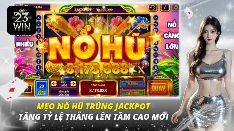 mẹo nổ hũ jackpot