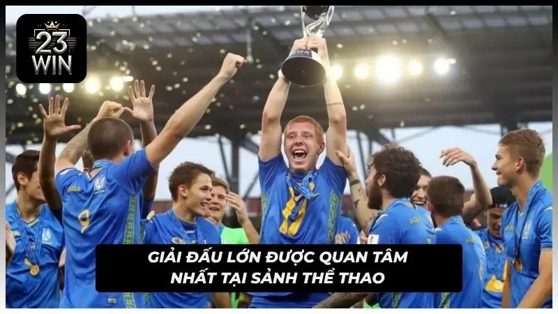 Các sự kiện hàng đầu luôn thu hút lượng theo dõi ấn tượng