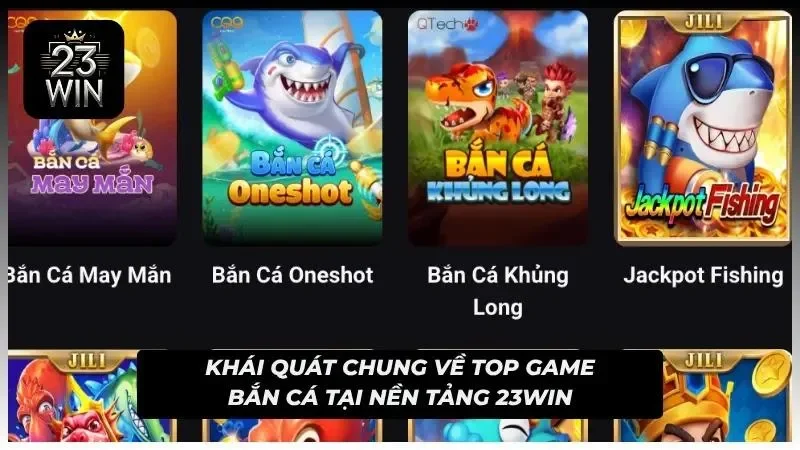 Tìm hiểu top game bắn cá ăn khách nhất